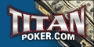 Сыграйте в лучших покерных турнирах на Titan Poker